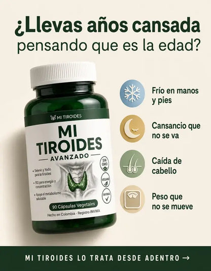 MI TIROIDES Avanzado | Tu tiroides, sin agotamiento