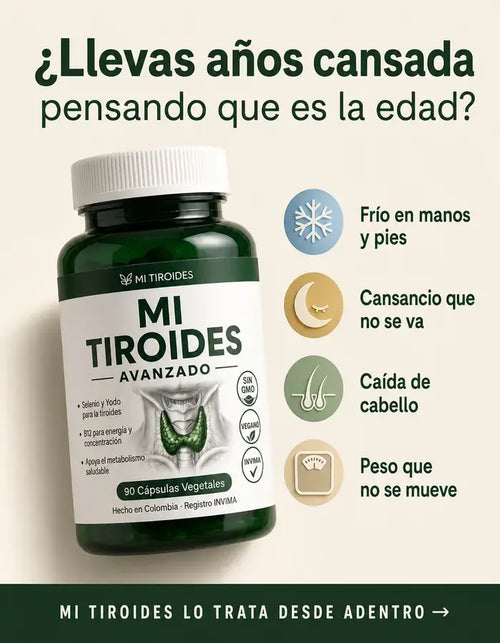 MI TIROIDES Avanzado | Tu tiroides, sin agotamiento